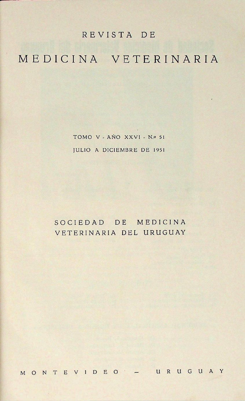 					Ver Vol. 5 Núm. 51 (1951): Revista de Medicina Veterinaria
				