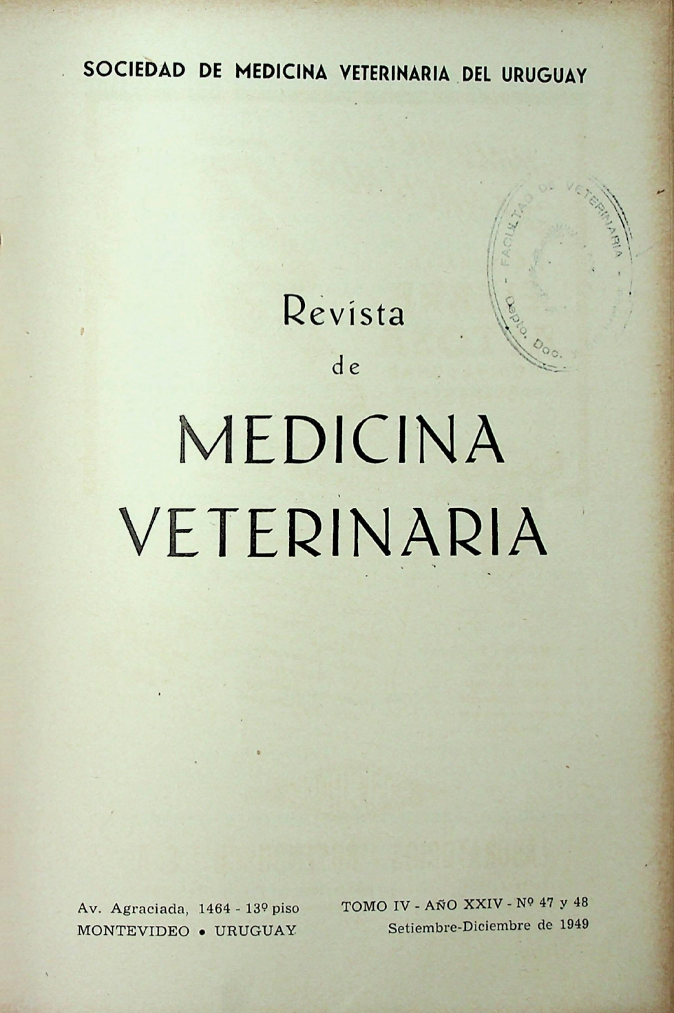 					Ver Vol. 4 Núm. 47-48 (1949): Revista de Medicina Veterinaria
				